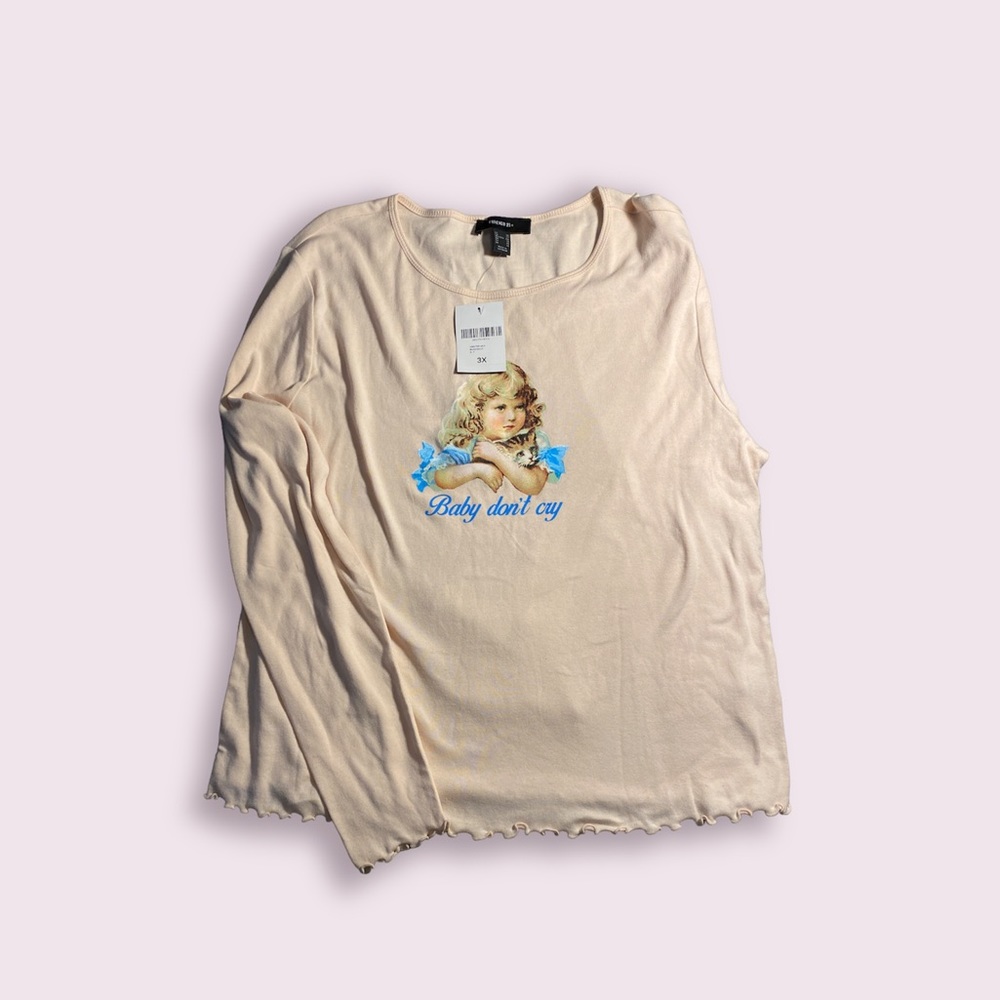 Forever 21+ Baby Don’t Cry Long Sleeve Shirt